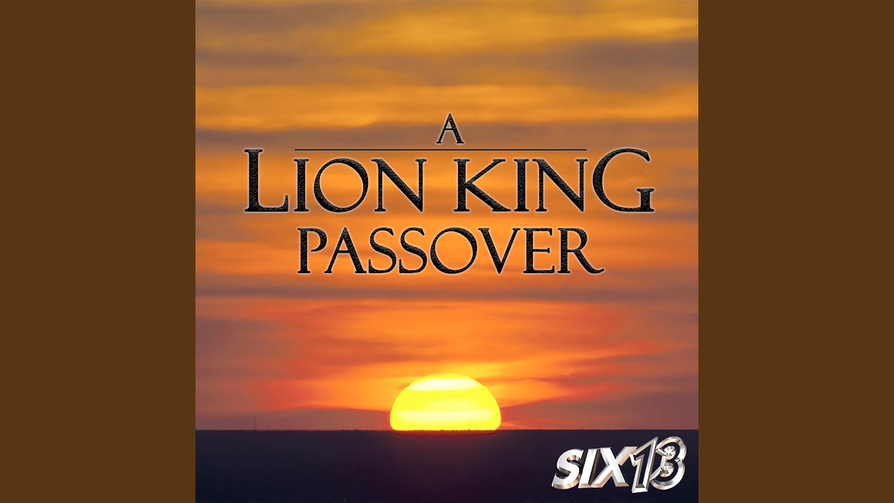 Lion King Passover