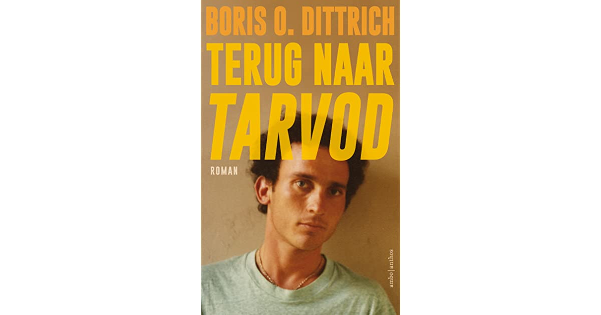 ‘Terug naar Tarvod’ van Boris Dittrich – boekrecensie